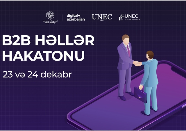 B2B Həllər Hakaton Proqramı (İRİA və UNEC üçün)